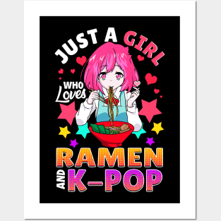 Just A Girl Who Loves Ramen And K-Pop Posters and Art